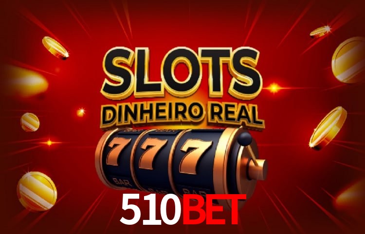 Bônus e promoções da 510BET